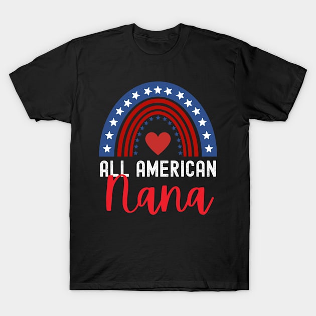 All american nana patriotic shirt T-Shirt by GuavanaboyMerch